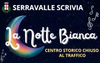Notte Bianca Serravalle 2025